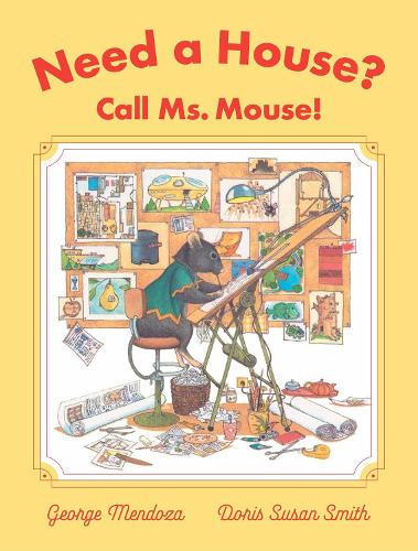 Need A House? Call Ms Mouse, by George Mendoza