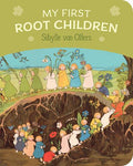 My First Root Children, by Sibylle von Olfers