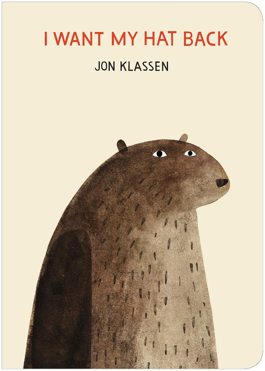 I Want My Hat Back, by John Klassen