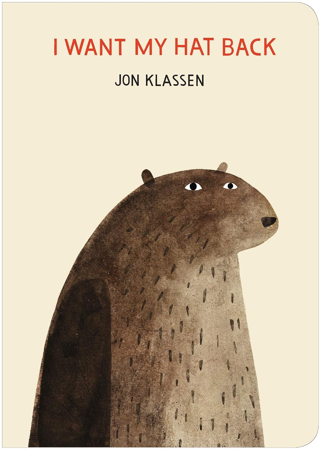 I Want My Hat Back, by John Klassen