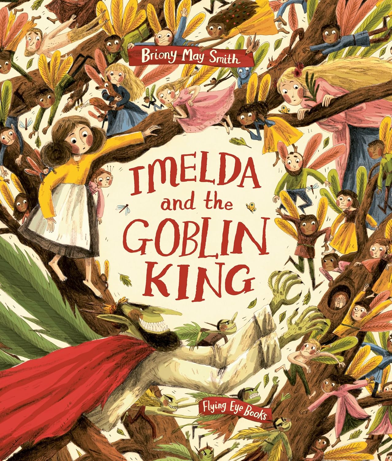 Imelda and the Goblin King, by Briony May Smith