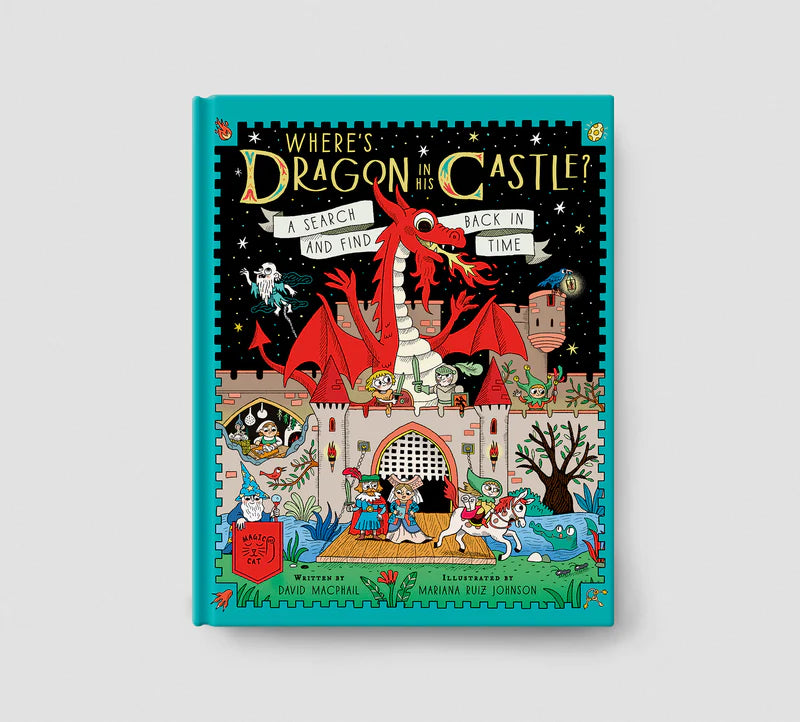 Where's Dragon in His Castle? By David Macphail