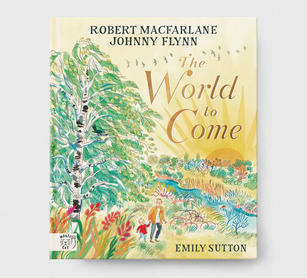 The World to Come, a book by Rob Macfarlane and Jonny Flynn
