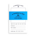 A Doodle A Day Creative Drawing Notepad