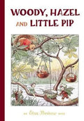 Woody, Hazel & Little Pip, Elsa Beskow